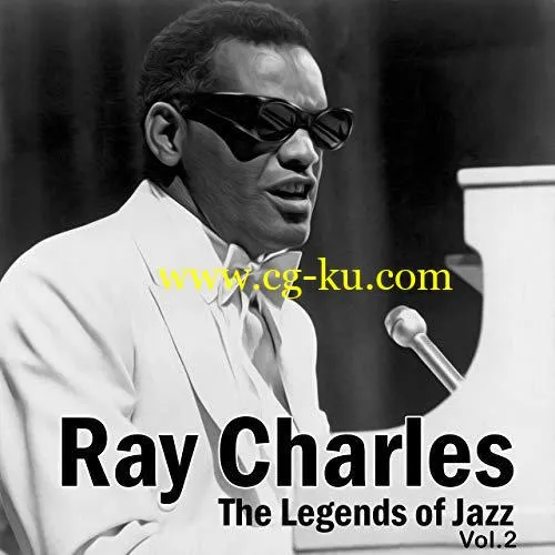 Ray Charles – The Legend of Jazz (Vol. 2) (2019) FLAC的图片1