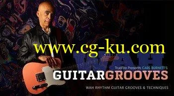 Truefire – Carl Burnett : Wah Guitar Grooves的图片1