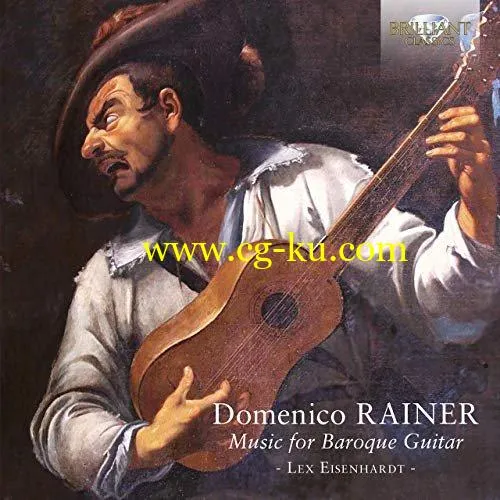 Lex Eisenhardt – Domenico Rainer: Music for Baroque Guitar (2019) Flac的图片1