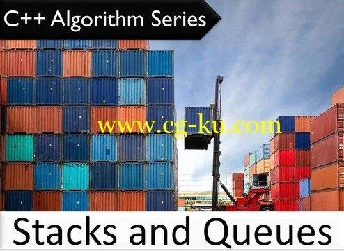 C++ Algorithm Series: Stacks and Queues的图片1