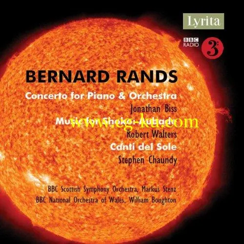 Bernard Rands: Concerto for Piano & Orchestra, Music for Shoko: Aubade & Canti del Sole (2019) Flac的图片1