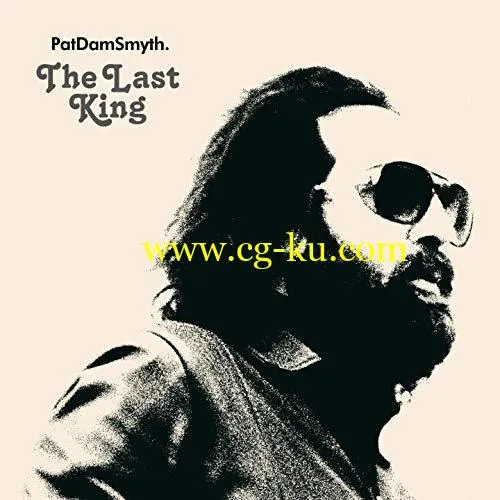 Pat Dam Smyth – The Last King (2019) Flac的图片1