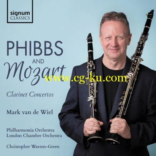 Mark van de Wiel, Philharmonia Orchestra, London Chamber Orchestra – Phibbs & Mozart: Clarinet Concertos (2019)的图片1