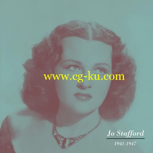 Jo Stafford – 1941-1947 (2019) FLAC的图片1