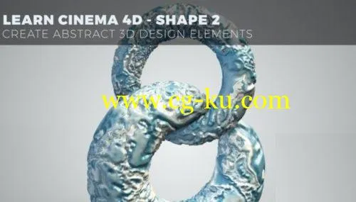 Skillshare – Learn Cinema 4D – Create Abstract 3D Design Elements – Shape 2的图片1