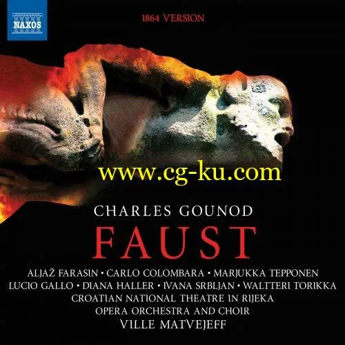 Alja Farasin, Carlo Colombara, Diana Haller, Ivana Srbljan, Lucio Gallo – Gounod: Faust, CG 4 (1864 Version) (2019) FLAC的图片1