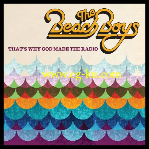 The Beach Boys – That’s Why God Made The Radio (2012/2019) FLAC的图片1