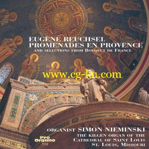 Simon Nieminski – Promenades en Provence: Organ Music of Eugne Reuchsel (2019) Flac的图片1