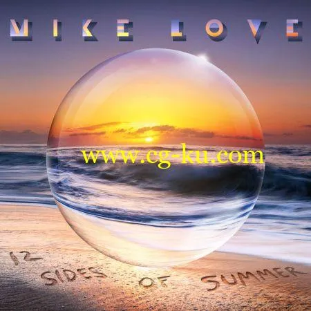 Mike Love – 12 Sides Of Summer (2019) FLAC的图片1