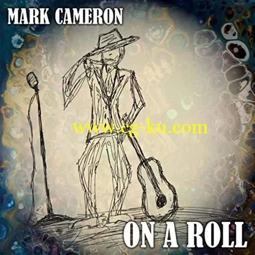 Mark Cameron – On a Roll (2019) FLAC的图片1