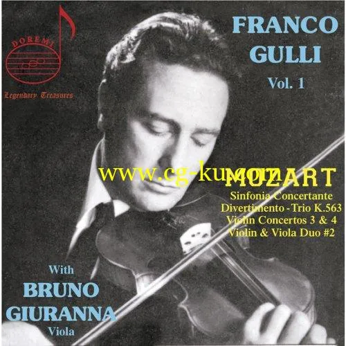 Bruno Giuranna, Franco Gulli – Franco Gulli, Vol 1: Mozart With Bruno Giuranna (2019) Mp3 / Flac的图片1