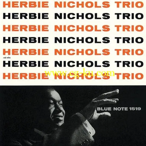 Herbie Nichols Trio – Herbie Nichols Trio (Remastered) (2019) Flac的图片1