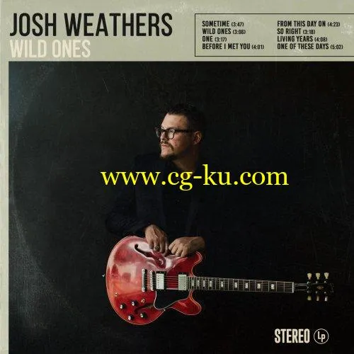 Josh Weathers – Wild Ones (2019)的图片1