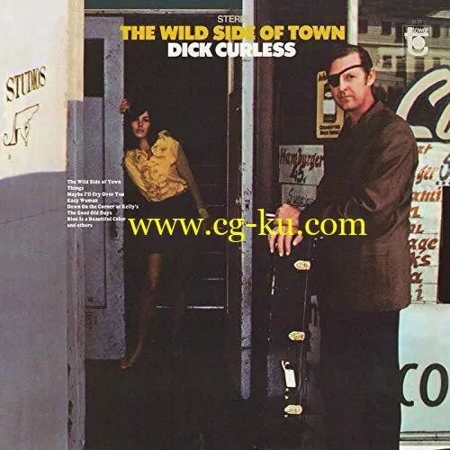 Dick Curless – The Wild Side Of Town (1969/2019) Flac的图片1