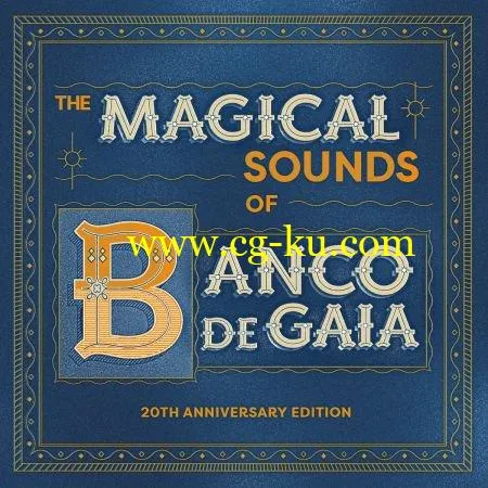 Banco de Gaia – The Magical Sounds of Banco de Gaia (20th Anniversary Edition) (1999/2019) FLAC的图片1