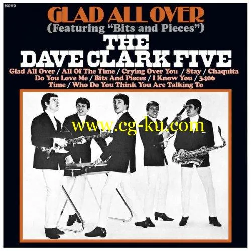 The Dave Clark Five Glad All Over (Remastered) (2019) Flac的图片1