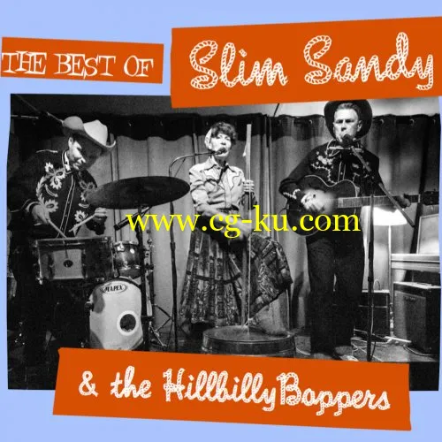 Slim Sandy & The Hillbilly Boppers – Best of Slim Sandy & The Hillbilly Boppers (2019) FLAC的图片1