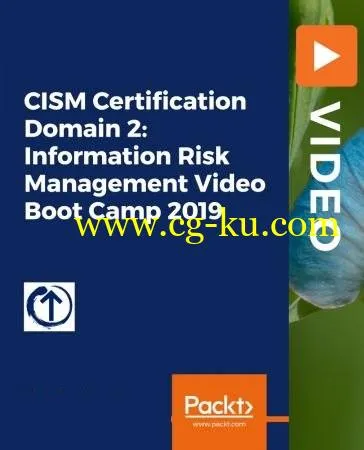 CISM Certification Domain 2: Information Risk Management Video Boot Camp 2019的图片1