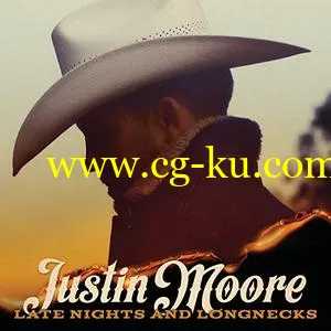 Justin Moore – Late Nights And Longnecks (2019) FLAC的图片1