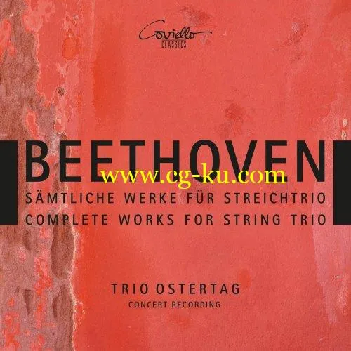 Trio Ostertag – Beethoven: Complete Works for String Trio (2019) FLAC的图片1