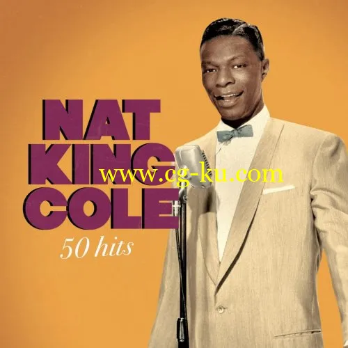 Nat King Cole – Nat King Cole / 50 Hits (2019) FLAC的图片1