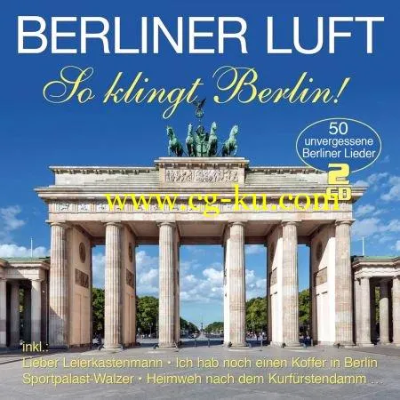 VA – Berliner Luft – So Klingt Berlin! (50 Unvergessene Berliner Lieder) (2019) Flac的图片1