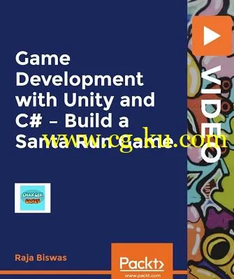 Packt Publishing – Game Development with Unity and C# – Build a Santa Run Game的图片1