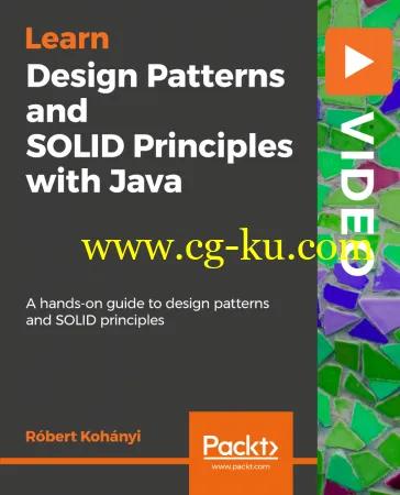 Design Patterns and SOLID Principles with Java的图片1