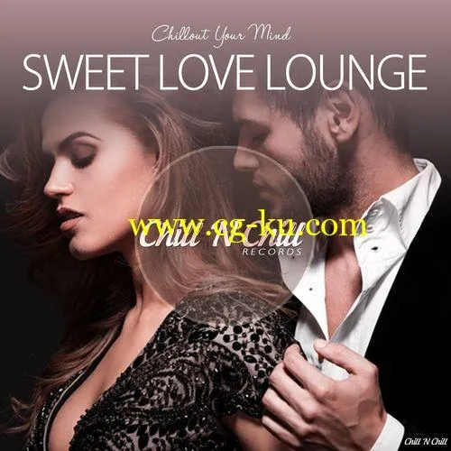 VA – Sweet Love Lounge (Chillout Your Mind) (2019) Flac的图片1