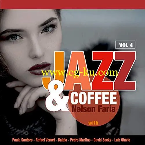 Nelson Faria – Jazz Coffee, Vol. 4 (2019) Flac的图片1