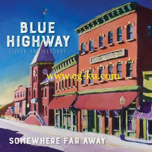 Blue Highway – Somewhere Far Away: Silver Anniversary (2019) Flac的图片1