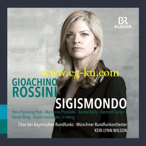 H.Park, R.Kelly, K.Tarver, Munich Radio Chor and Orchestra & Keri-Lynn Wilson – Rossini: Sigismondo (Live) (2019) FLAC的图片1