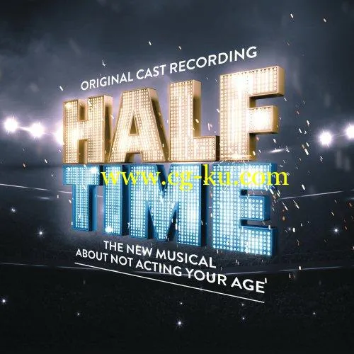 Original Cast of HALF TIME – HALF TIME (Original Cast Recording) (2019) FLAC的图片1