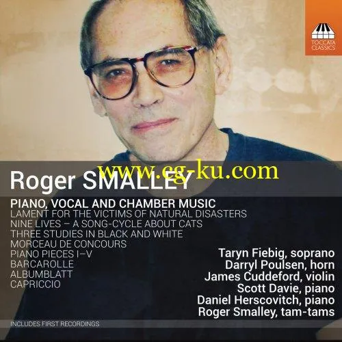 Various Artists – Roger Smalley: Piano, Vocal & Chamber Music (2019) FLAC的图片1