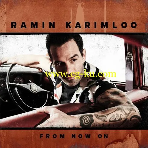 Ramin Karimloo – From Now On (2019) Flac的图片1