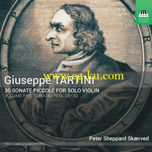 Peter Sheppard Skrved – Tartini: 30 Sonate piccole, Vol. 5 (2019) FLAC的图片1