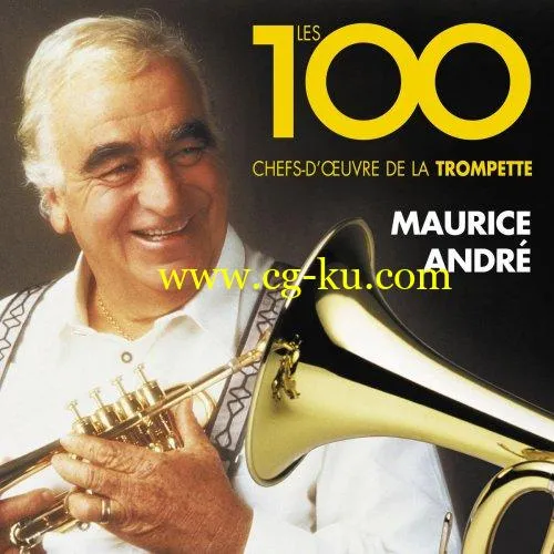 Maurice Andre – Les 100 chefs-d’uvre de la trompette (2019) FLAC的图片1