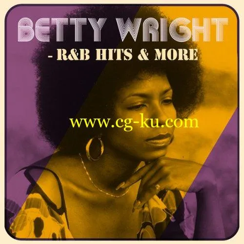 Betty Wright – R&B Hits & More (2019) FLAC的图片1