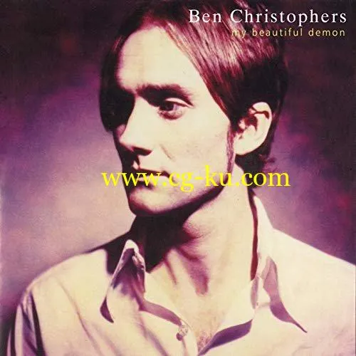 Ben Christophers – My Beautiful Demon (1999/2019) FLAC的图片1