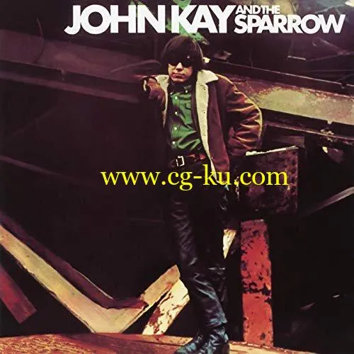 John Kay & the Sparrow – John Kay & the Sparrow (Expanded Edition) (1969/2019) FLAC的图片1