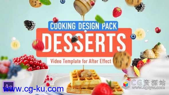 AE模板-烹饪设计包甜点美食食物电视栏目包装 Cooking Design Pack – Desserts的图片1