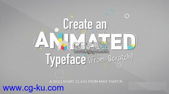 创意文字MG动画AE教程 Skillshare – Animate Your Words Create An Animated Typeface的图片1