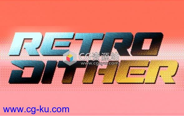 复古游戏8bit像素AE/PR插件 Aescripts RetroDither V1.3 Win破解版的图片1