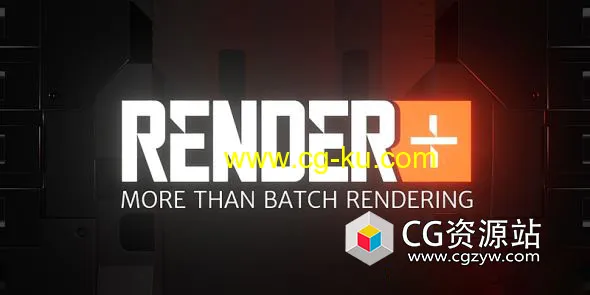 Blender批量渲染插件 Render+ V2.5的图片1