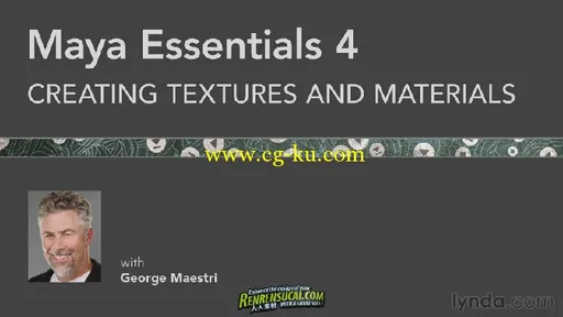 《Maya2013创建纹理与材质教程》Lynda.com Maya Essentials 4 Creating Textures a...的图片1