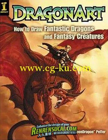 《概念设计CG书籍》Dragonart How to Draw Fantastic Dragons and Fantasy Creatures的图片1