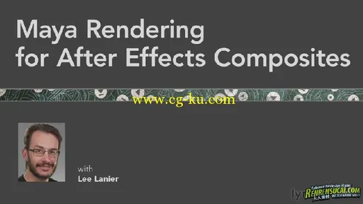 《Maya与AE后期渲染视频教程》Lynda.com Maya Rendering for After Effects Compos...的图片3