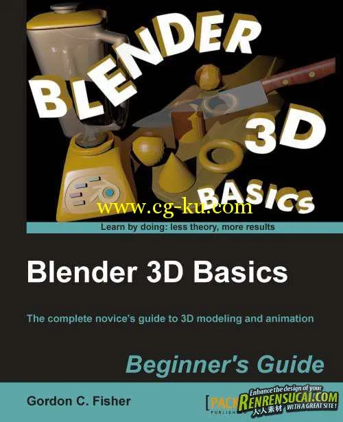 《Blender三维建模动画新手指南书籍》Blender 3D Basics By Fisher Gordon的图片1