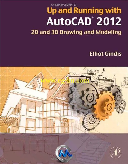 《AutoCAD 2012绘图与建模2D3D应用书籍》Up and Running with AutoCAD 2012 Second...的图片1