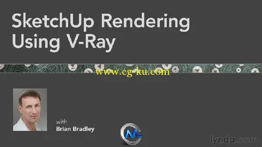 《Sketchup与V-Ray高逼真渲染教程》Lynda.com SketchUp Rendering Using V-Ray的图片1